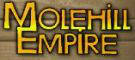 Molehill Empire