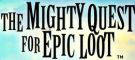 The Mighty Quest for Epic Loot